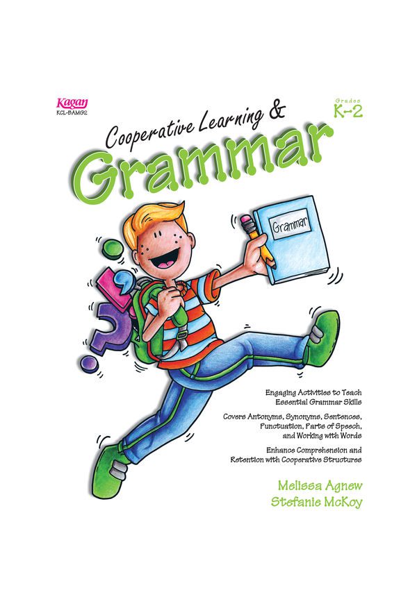 Cooperative Learning and Grammar K-2 - Kagan Australia